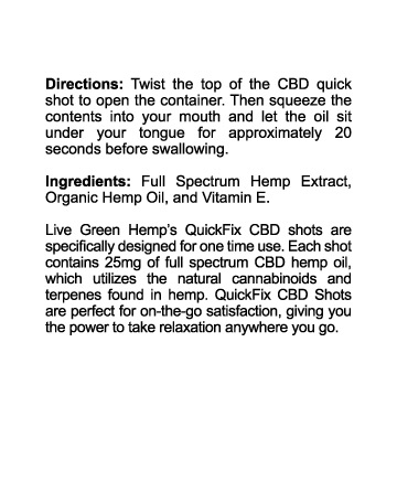 CBD Quickfix Shots - 15pc 375mg | Live Green Hemp