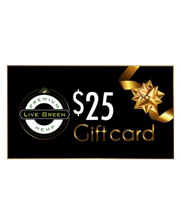 Live Green Hemp - Gift Card $25 | Live Green Hemp