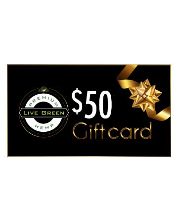 Live Green Hemp - Gift Card $50 | Live Green Hemp